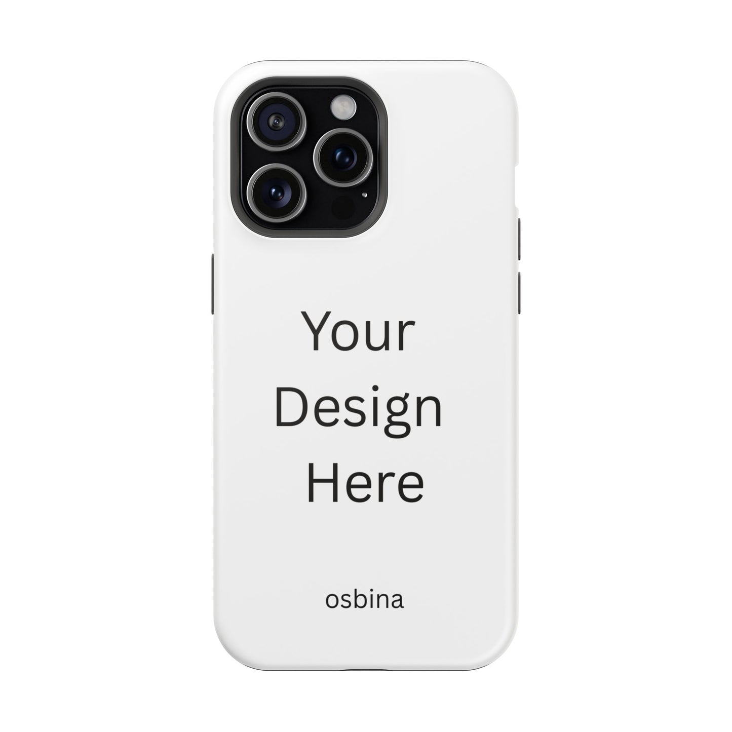 osbina | MagSafe | Custom Designer Case with Photo, Logo, or Artwork | Personalized